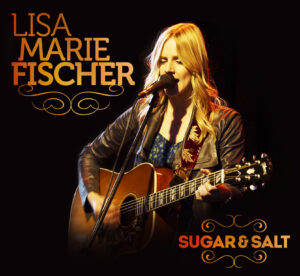 Lisa-Marie Fischer – Sugar & Salt