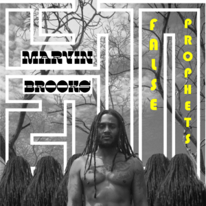 Marvin Brooks "False Prophets", Singlecover