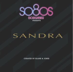 so8os (soeighties) presents SANDRA