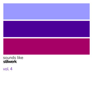 sounds like stilwerk vol. 4